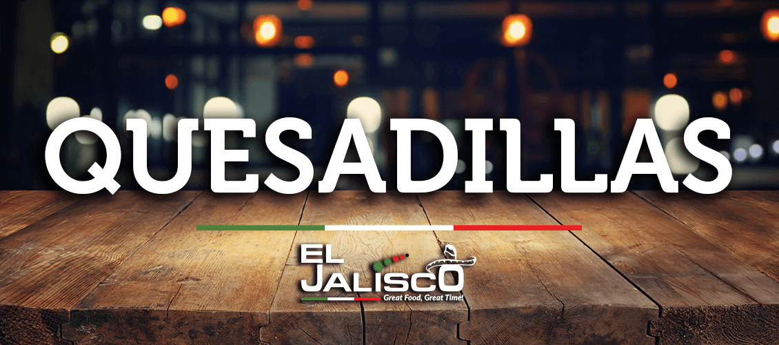 quesadillas-header quesadillas-header